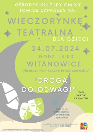 Wieczorynka Teatralna w Witanowicach „Droga do odwagi”